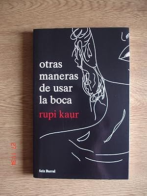 Seller image for Otras maneras de usar la boca. for sale by Librera Mareiro