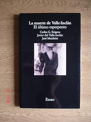 La muerte de Valle-Inclán.El último esperpento.