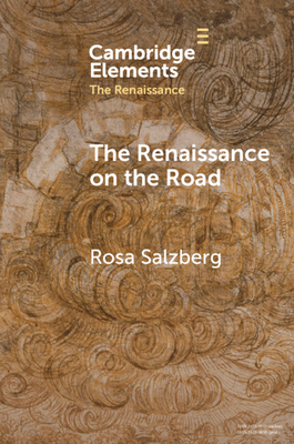 Immagine del venditore per The Renaissance on the Road: Mobility, Migration and Cultural Exchange (Paperback or Softback) venduto da BargainBookStores