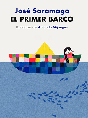 Bild des Verkufers fr El Primer Barco / The First Boat (Hardback or Cased Book) zum Verkauf von BargainBookStores