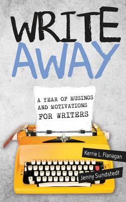 Seller image for Write Away: A Year of Musings and Motivations for Writers (Paperback or Softback) for sale by BargainBookStores