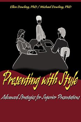 Bild des Verkufers fr Presenting with Style: Advanced Strategies for Superior Presentation (Paperback or Softback) zum Verkauf von BargainBookStores