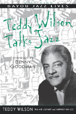 Bild des Verkufers fr Teddy Wilson Talks Jazz: The Autobiography of Teddy Wilson (Paperback or Softback) zum Verkauf von BargainBookStores