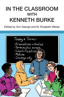 Seller image for In the Classroom with Kenneth Burke (Paperback or Softback) for sale by BargainBookStores