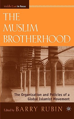 Seller image for The Muslim Brotherhood: The Organization and Policies of a Global Islamist Movement (Hardback or Cased Book) for sale by BargainBookStores