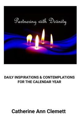 Seller image for Partnering With Divinity: Daily Inspirations & Contemplations for the Calendar Year (Paperback or Softback) for sale by BargainBookStores