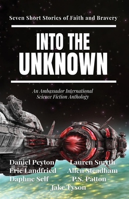 Seller image for Into the Unknown: Seven Short Stories of Faith and Bravery (Paperback or Softback) for sale by BargainBookStores