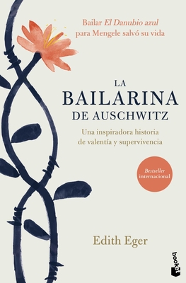 Image du vendeur pour La Bailarina de Auschwitz / The Choice (Spanish Edition) (Paperback or Softback) mis en vente par BargainBookStores