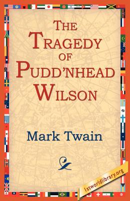 Imagen del vendedor de The Tragedy of Pudn'head Wilson (Paperback or Softback) a la venta por BargainBookStores