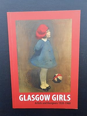 Bild des Verkufers fr GLASGOW GIRLS. Artists and Designers 1920-1960. zum Verkauf von J. R. Young