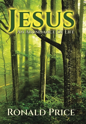 Immagine del venditore per Jesus An Abundance Of Life (Hardback or Cased Book) venduto da BargainBookStores