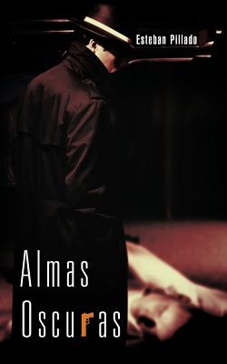 Imagen del vendedor de Almas Oscuras (Paperback or Softback) a la venta por BargainBookStores