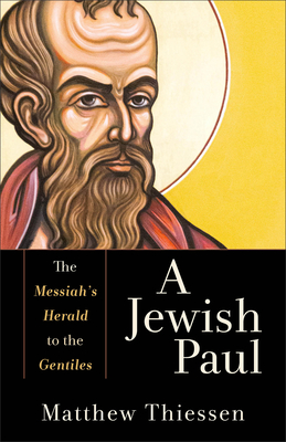 Immagine del venditore per A Jewish Paul: The Messiah's Herald to the Gentiles (Paperback or Softback) venduto da BargainBookStores