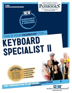 Imagen del vendedor de Keyboard Specialist II (C-3878): Passbooks Study Guide Volume 3878 (Paperback or Softback) a la venta por BargainBookStores