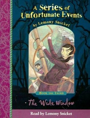 Image du vendeur pour Book the Third The Wide Window: Book 3 (A Series of Unfortunate Events) mis en vente par WeBuyBooks