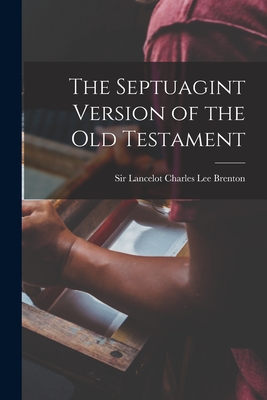 Bild des Verkufers fr The Septuagint Version of the Old Testament (Paperback or Softback) zum Verkauf von BargainBookStores