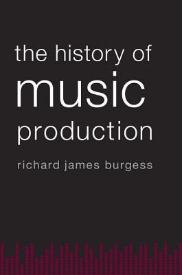 Immagine del venditore per History of Music Production (Paperback or Softback) venduto da BargainBookStores