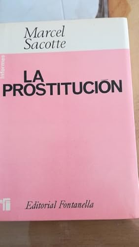 Seller image for LA PROSTITUCIN for sale by Librera Pramo