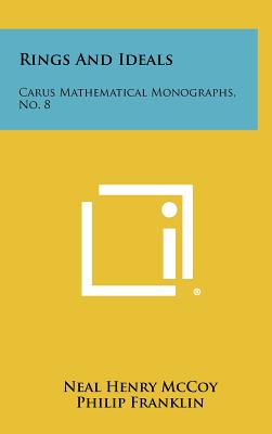 Seller image for Rings And Ideals: Carus Mathematical Monographs, No. 8 (Hardback or Cased Book) for sale by BargainBookStores