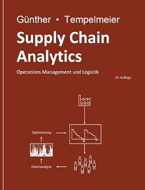 Seller image for Supply Chain Analytics: Operations Management und Logistik (Paperback or Softback) for sale by BargainBookStores