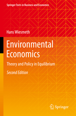 Seller image for Environmental Economics: Theory and Policy in Equilibrium (Paperback or Softback) for sale by BargainBookStores