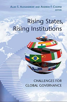 Immagine del venditore per Rising States, Rising Institutions: Challenges for Global Governance (Paperback or Softback) venduto da BargainBookStores