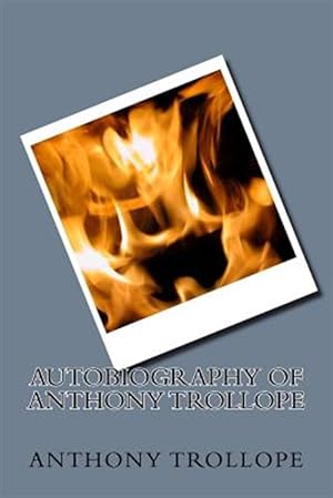 Seller image for Autobiography of Anthony Trollope for sale by GreatBookPrices