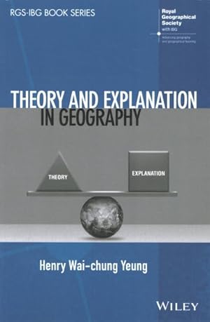 Imagen del vendedor de Theory and Explanation in Geography a la venta por GreatBookPrices