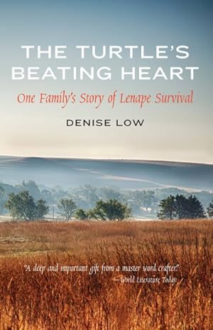 Bild des Verkufers fr Turtle's Beating Heart : One Family's Story of Lenape Survival zum Verkauf von GreatBookPrices