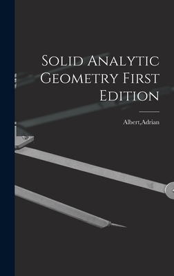 Image du vendeur pour Solid Analytic Geometry First Edition (Hardback or Cased Book) mis en vente par BargainBookStores