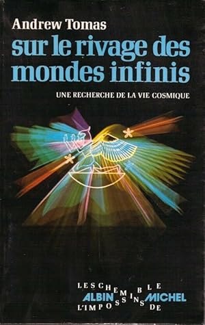 Sur le rivage des mondes infinis