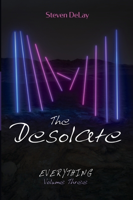 Seller image for The Desolate: Everything, Volume Three (Paperback or Softback) for sale by BargainBookStores