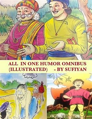 Seller image for All in One Humor Omnibus : Tales of Birbal, Tenali Rama, Mulla Nasruddin, Maryada Raman & Paramananda for sale by GreatBookPrices