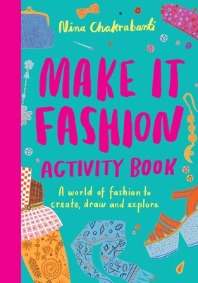 Seller image for Make It Fashion Activity Book: A World of Fashion to Create, Draw and Explore (Paperback or Softback) for sale by BargainBookStores