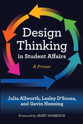 Imagen del vendedor de Design Thinking in Student Affairs: A Primer (Paperback or Softback) a la venta por BargainBookStores