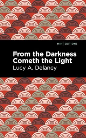 Seller image for From the Darkness Cometh Light for sale by GreatBookPrices