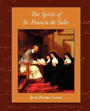 Bild des Verkufers fr The Spirit of St. Francis de Sales (Paperback or Softback) zum Verkauf von BargainBookStores