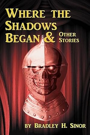 Seller image for Where the Shadows Began & Other Stories for sale by GreatBookPrices