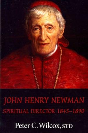 Seller image for John Henry Newman : Spiritual Director 1845?1890 for sale by GreatBookPrices