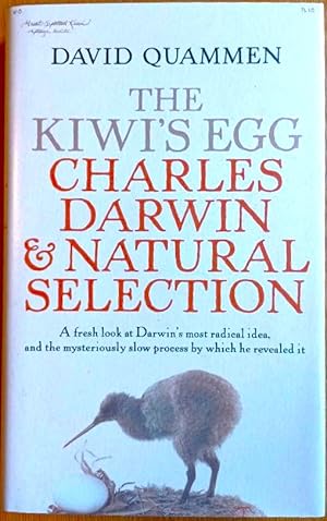 Immagine del venditore per THE KIWI'S EGG CHARLES DARWIN AND NATURAL SELECTION venduto da Douglas Books