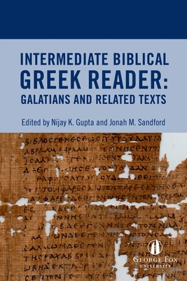 Seller image for Intermediate Biblical Greek Reader: Galatians and Related Texts (Paperback or Softback) for sale by BargainBookStores