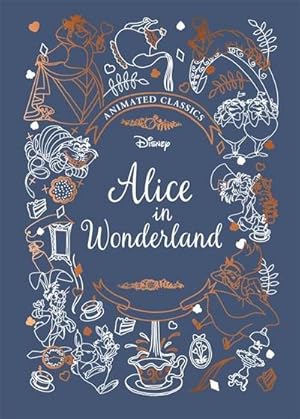 Bild des Verkufers fr Alice in Wonderland (Disney Animated Classics) : A deluxe gift book of the classic film - collect them all! zum Verkauf von Smartbuy