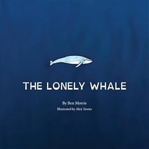 Seller image for Lonely Whale for sale by GreatBookPrices