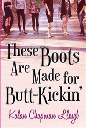 Seller image for These Boots Are Made for Butt-kickin' : A Southern Chick-lit Mystery for sale by GreatBookPrices