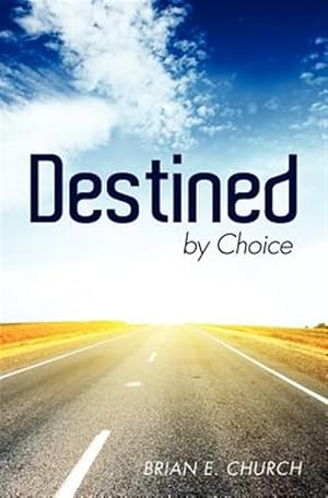 Seller image for Destined by Choice for sale by GreatBookPrices