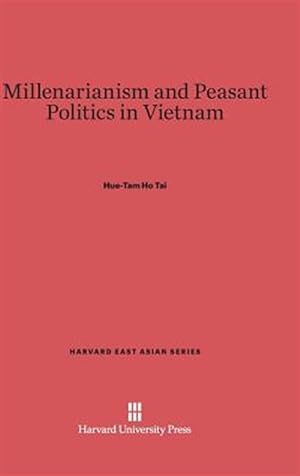 Bild des Verkufers fr Millenarianism and Peasant Politics in Vietnam zum Verkauf von GreatBookPrices