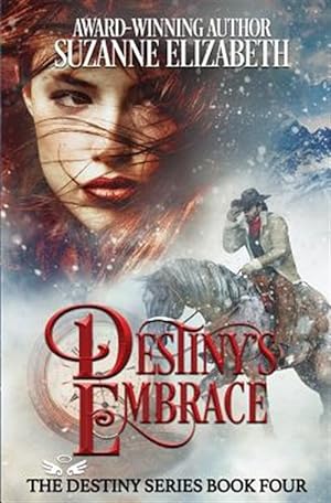 Seller image for Destiny's Embrace: A Western Time Travel Romance for sale by GreatBookPrices