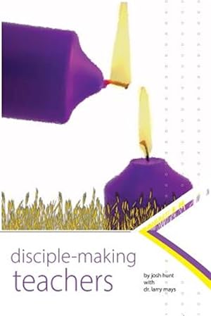 Imagen del vendedor de Disciplemaking Teachers a la venta por GreatBookPrices