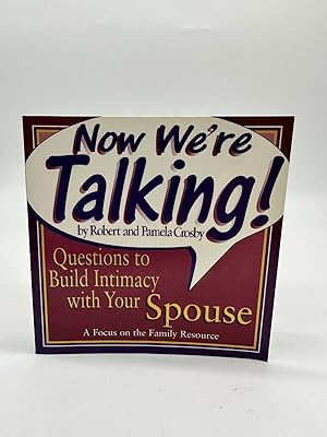 Seller image for Now We're Talking! Questions to Build Intimacy with Your Spouse for sale by Dean Family Enterprise