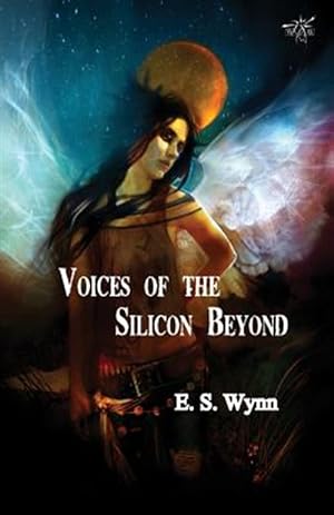 Seller image for Voices of the Silicon Beyond: Book 3 of The Gold Country Series -Language: spanish for sale by GreatBookPrices